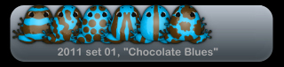 2011 set 01, Chocolate Blue 2011 set 01, Chocolate Blue