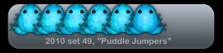 2010 set 49, Puddle Jumpers